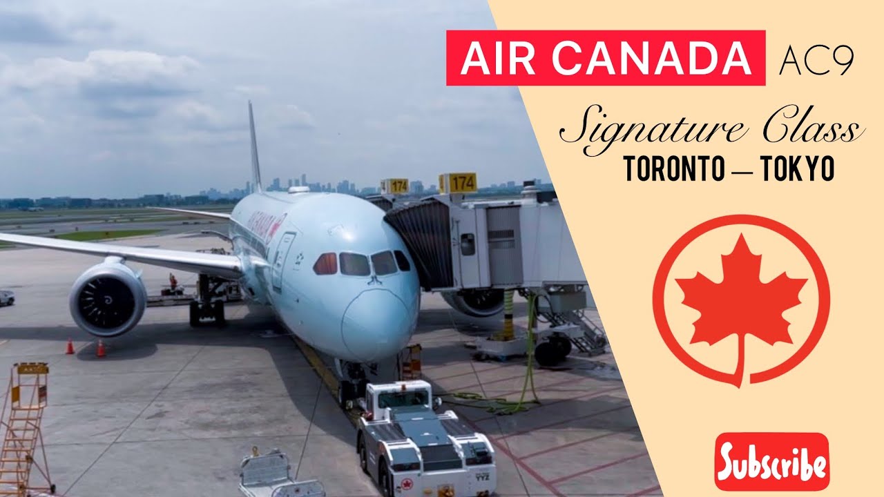 Air Canada Signature Class Experience & Review | Toronto - Tokyo | B787-9