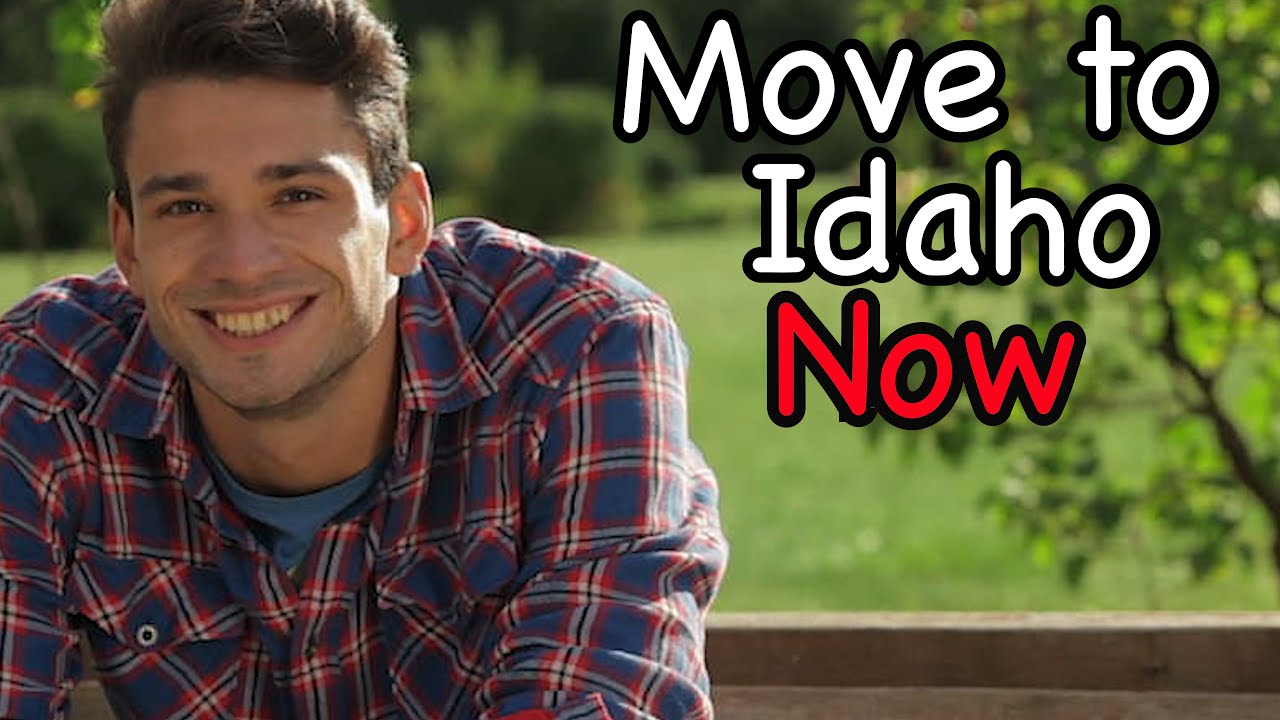 Move to Idaho | Idaho Living in 2024
