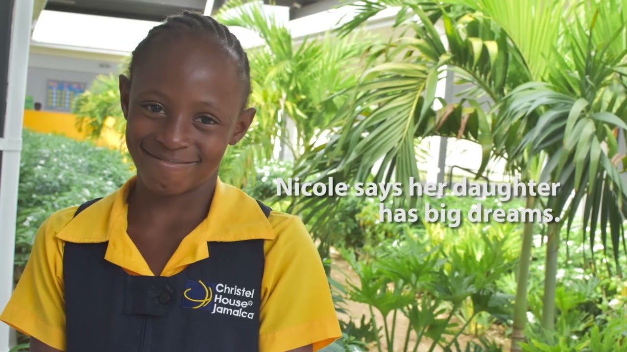 Christel House Jamaica   I'm so proud of my daughter