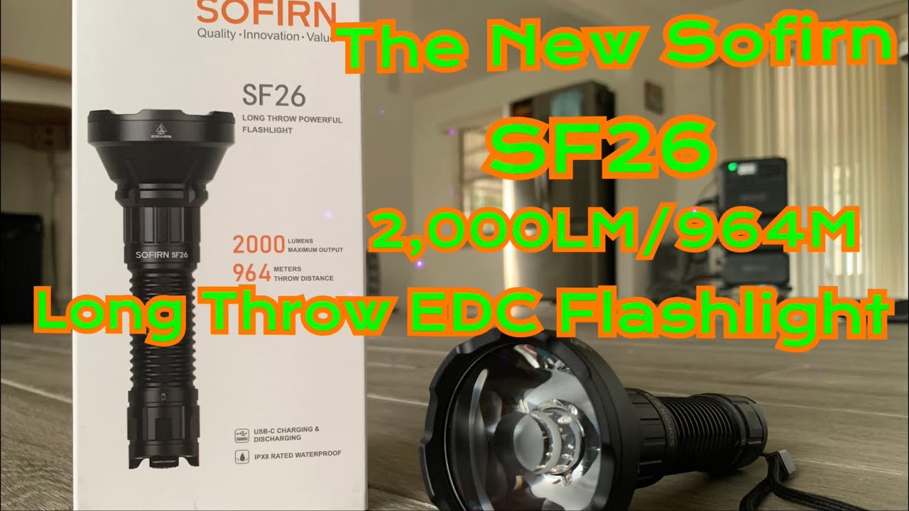 New Sofirn SF26 Long Throw Flashlight review with Beamshots