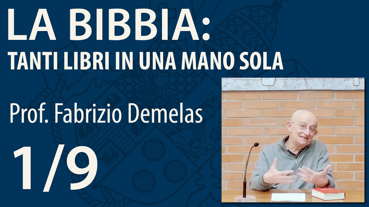 La Bibbia: Tanti libri in una mano sola (Lez. 1)