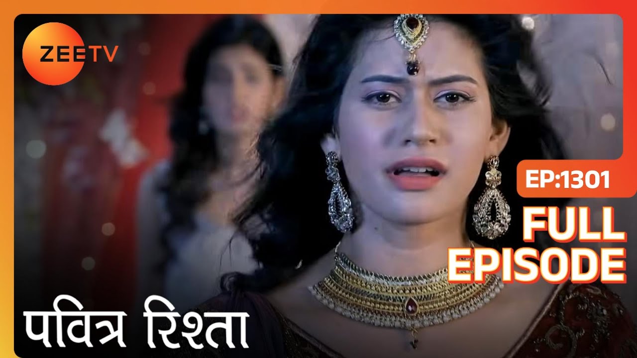 Pari को अपनी Engagement Day पर दिखा Naren | Pavitra Rishta | Full Ep. 1301 | ZEE TV
