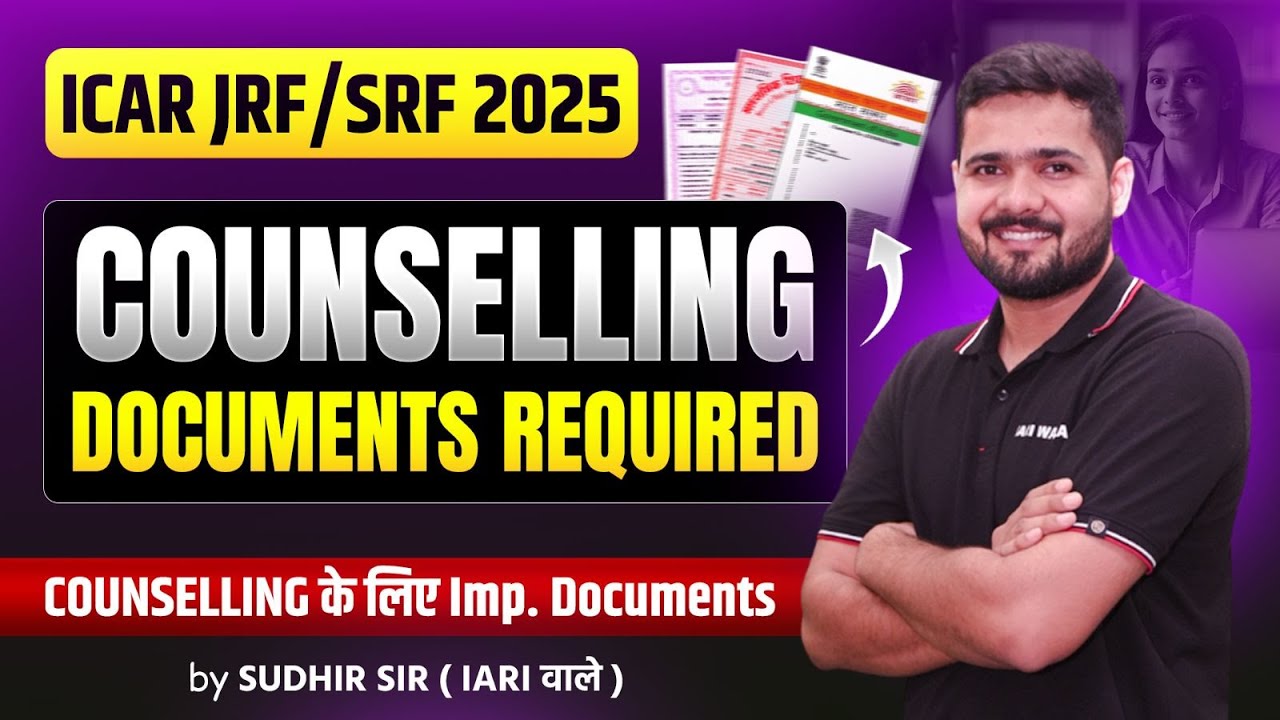 Documents Needed for ICAR Counselling I UG, PG, PhD