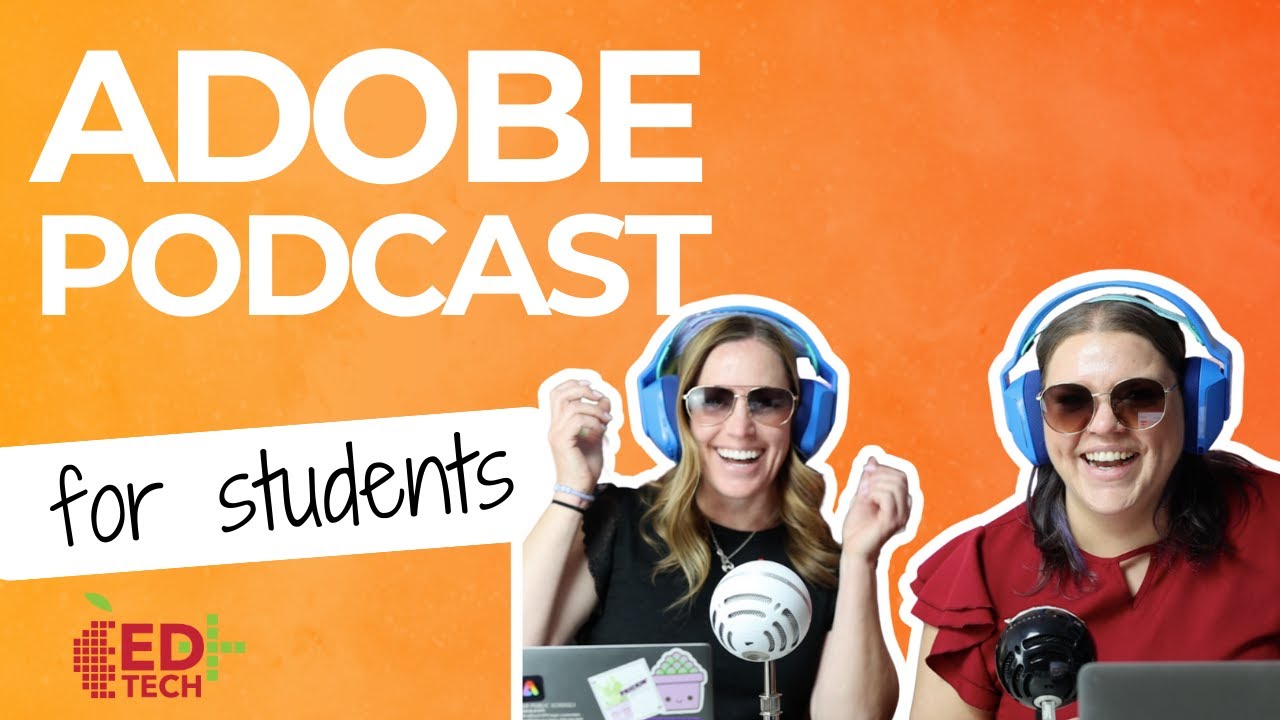 Adobe Podcast for Students - APS Quick Tip #139