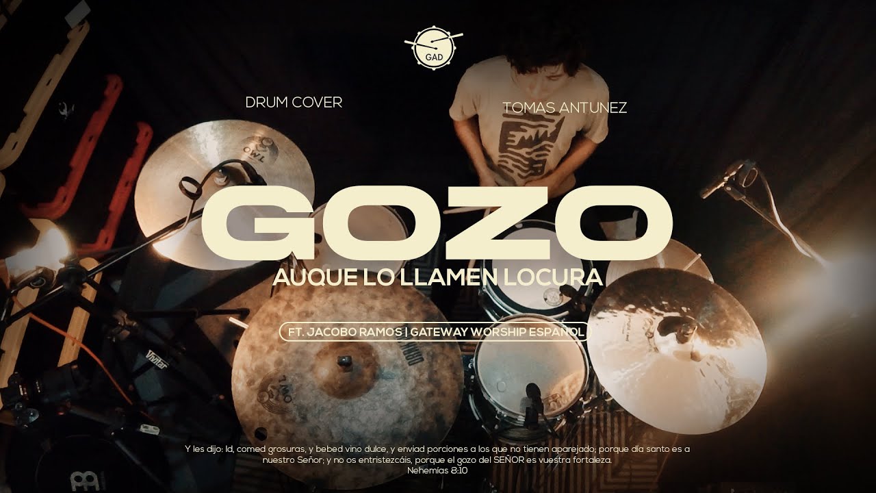 Gozo - ft. Jacobo Ramos | Gateway Worship Español - Cover Bateria