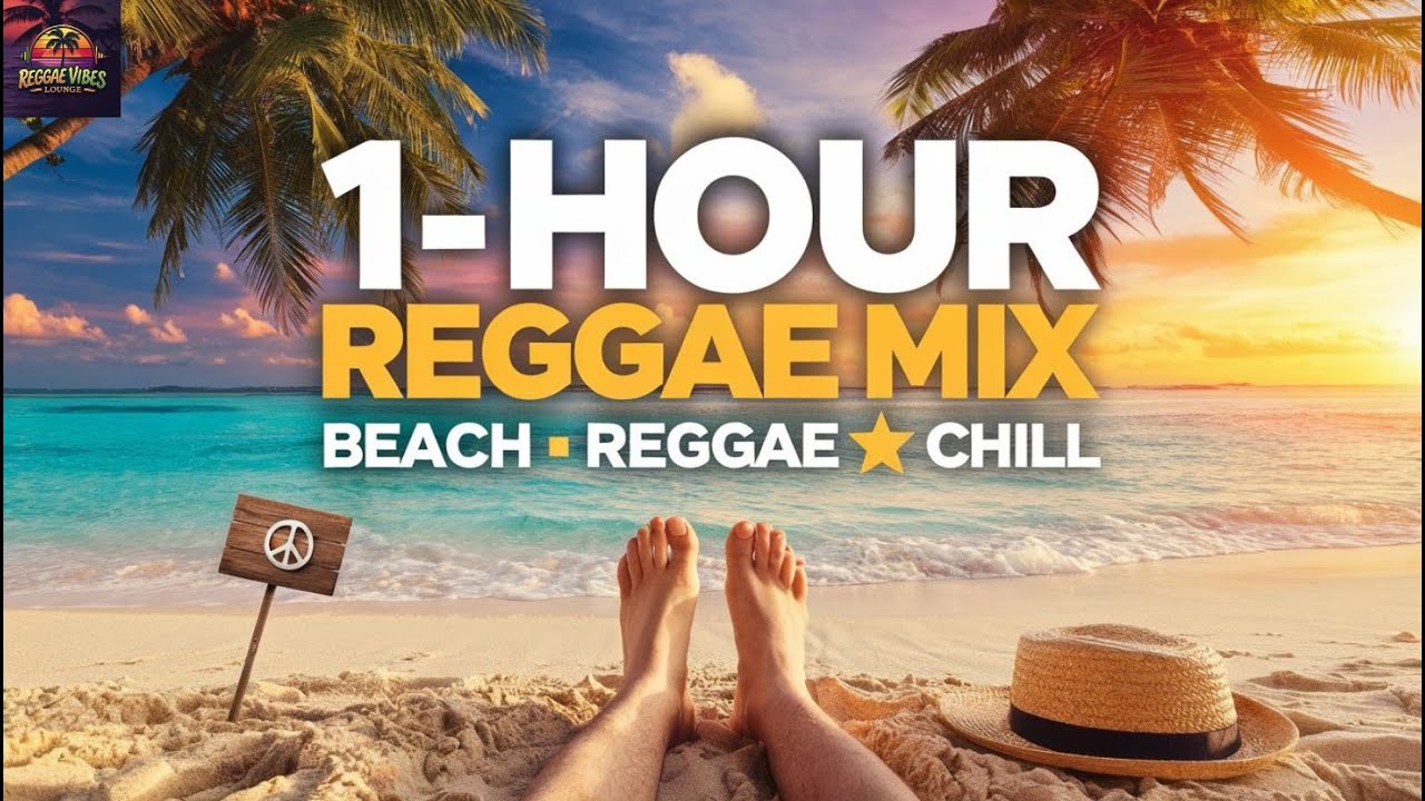 The Most RELAXING Beach Reggae Mix 🌴 1 HOUR Music for Study, Work & Sleep
