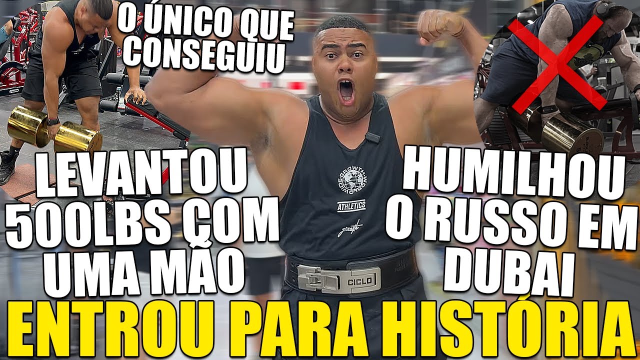 HISTÓRICO! BITELO LEVANTA HALTER DE 500lbs COM UMA MÃO E BUGA O MUNDO EM DUBAI