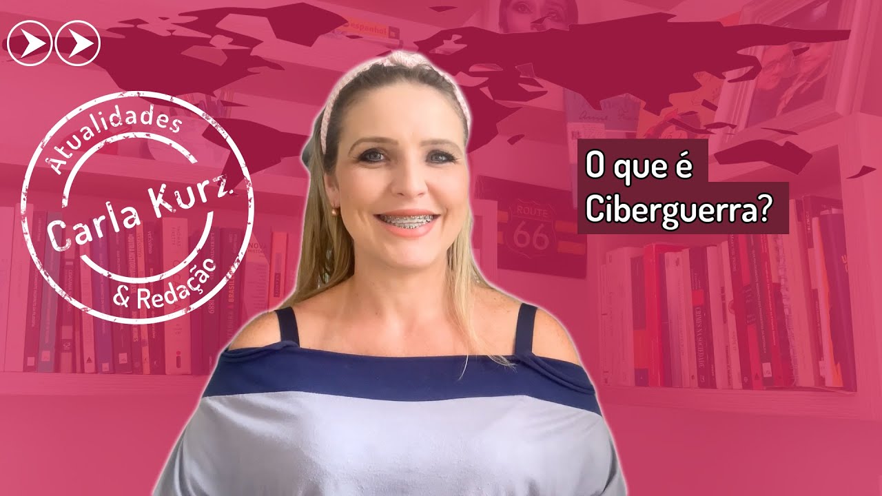 Atualidades | O que &eacute; ciberguerra? | Professora Carla Kurz