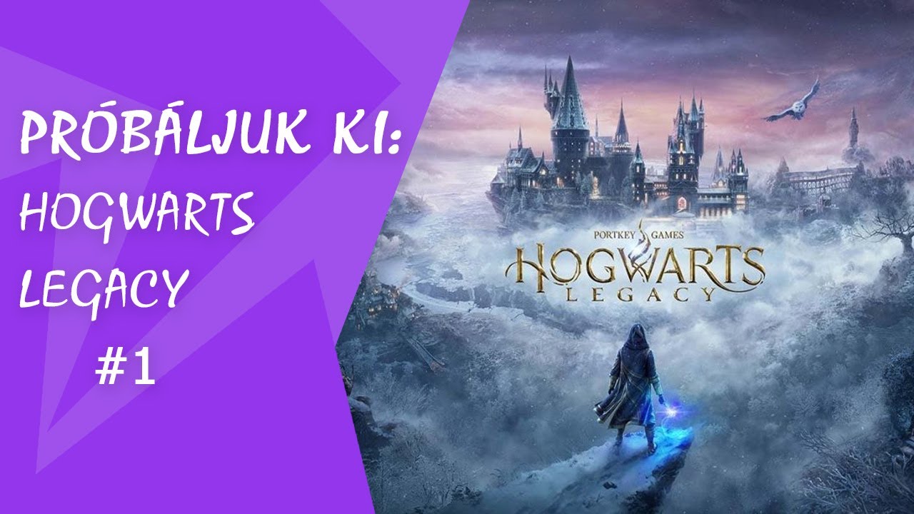 🪄: PRÓBÁLJUK KI! 😍 | Hogwarts Legacy