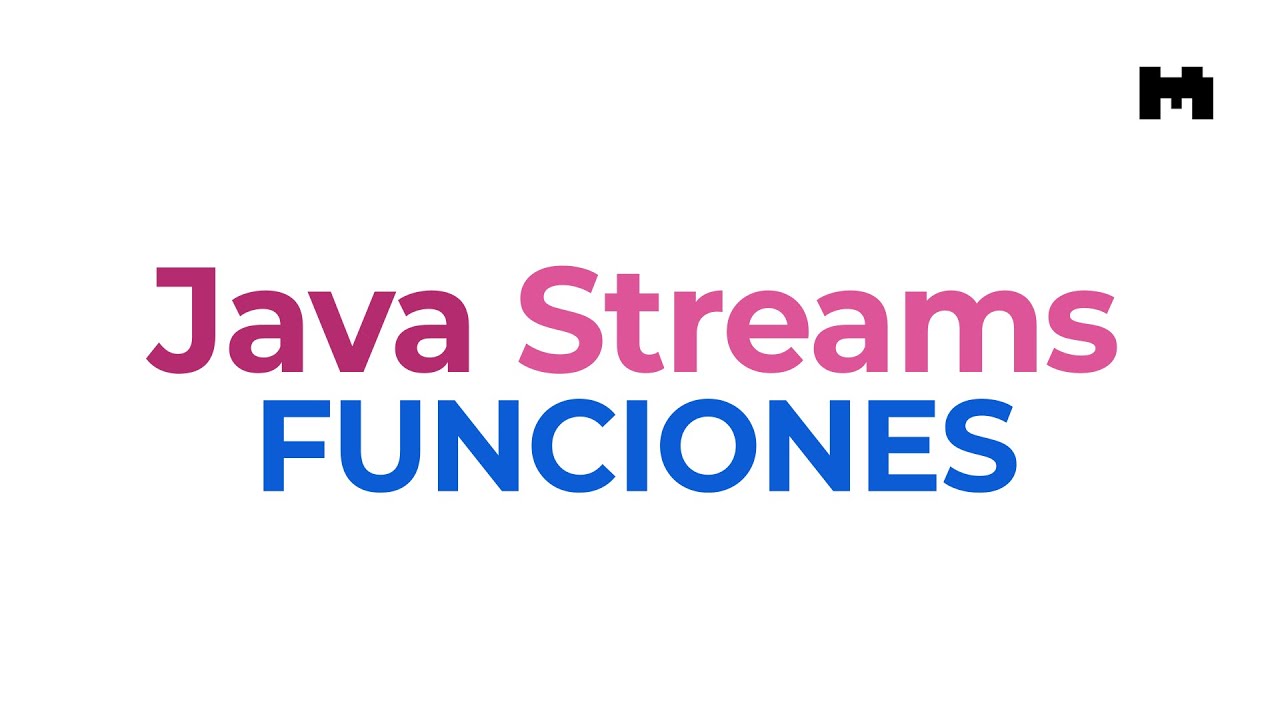 Las funciones de la API Streams de Java