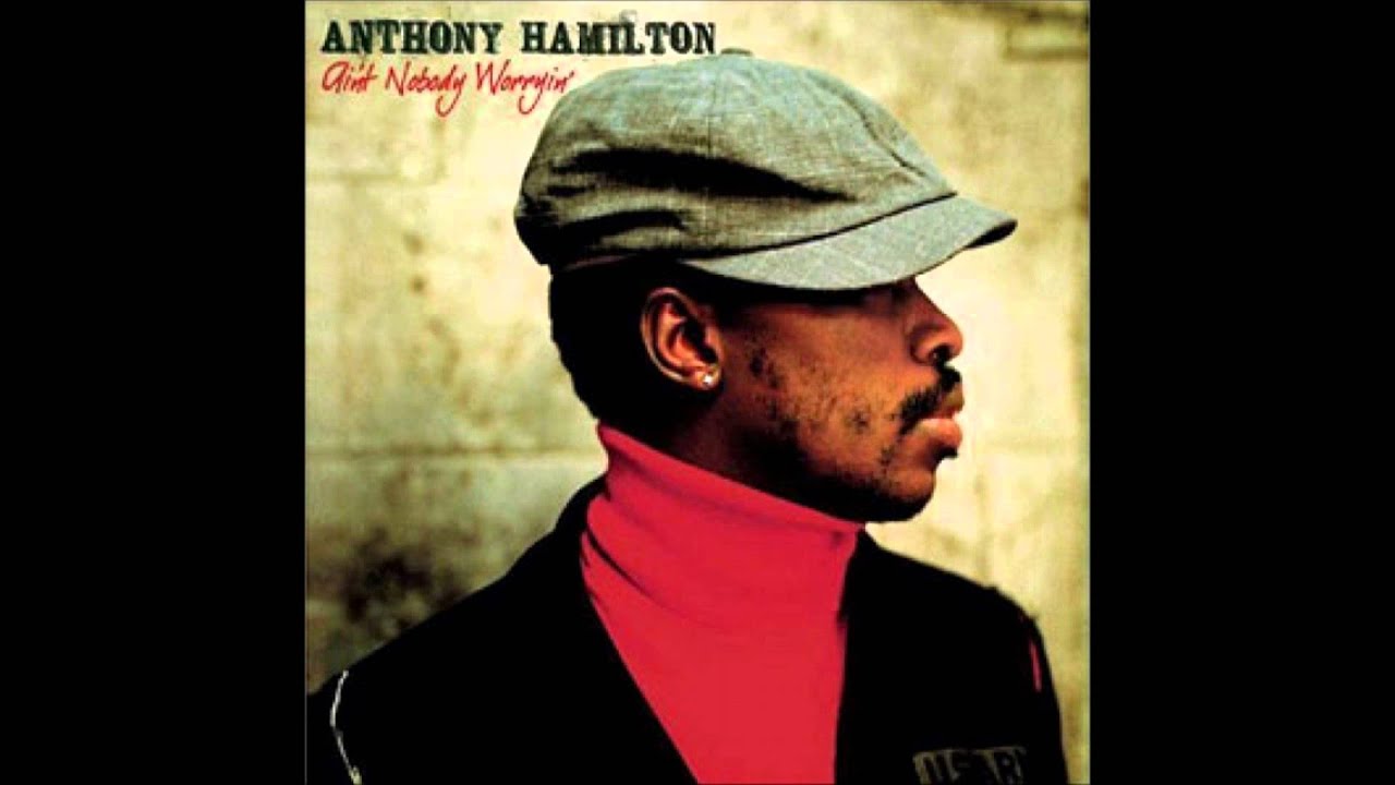 Anthony Hamilton-I Know What Love's All About