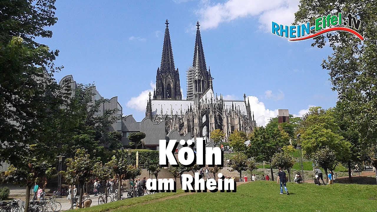 Köln | Mentalität, Geschichte, Sehenswertes | Rhein-Eifel.TV