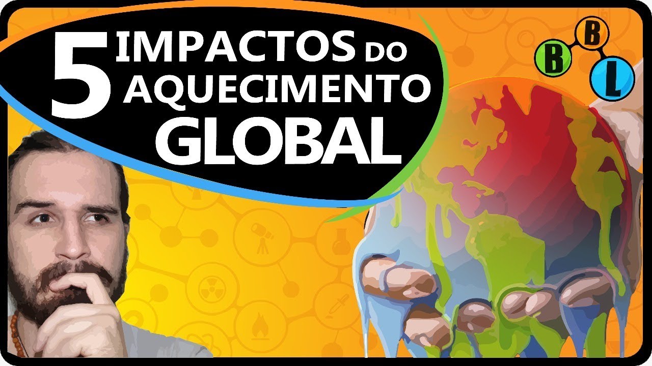 5 IMPACTOS DO AQUECIMENTO GLOBAL! #SlowNews 32 | BlaBlalogia