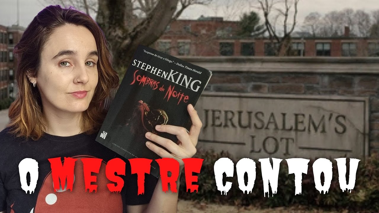 STEPHEN KING | O MESTRE CONTOU: JERUSALÉM LOT #1