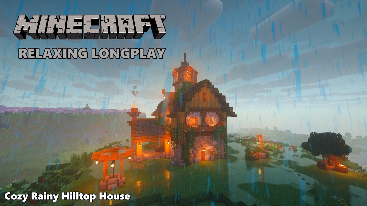 Minecraft Relaxing Longplay – Cozy Rainy Hilltop House (No Commentary)