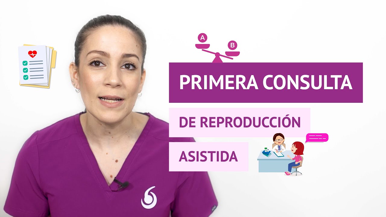 ¿Por qué es tan importante la primera consulta de reproducción asistida?