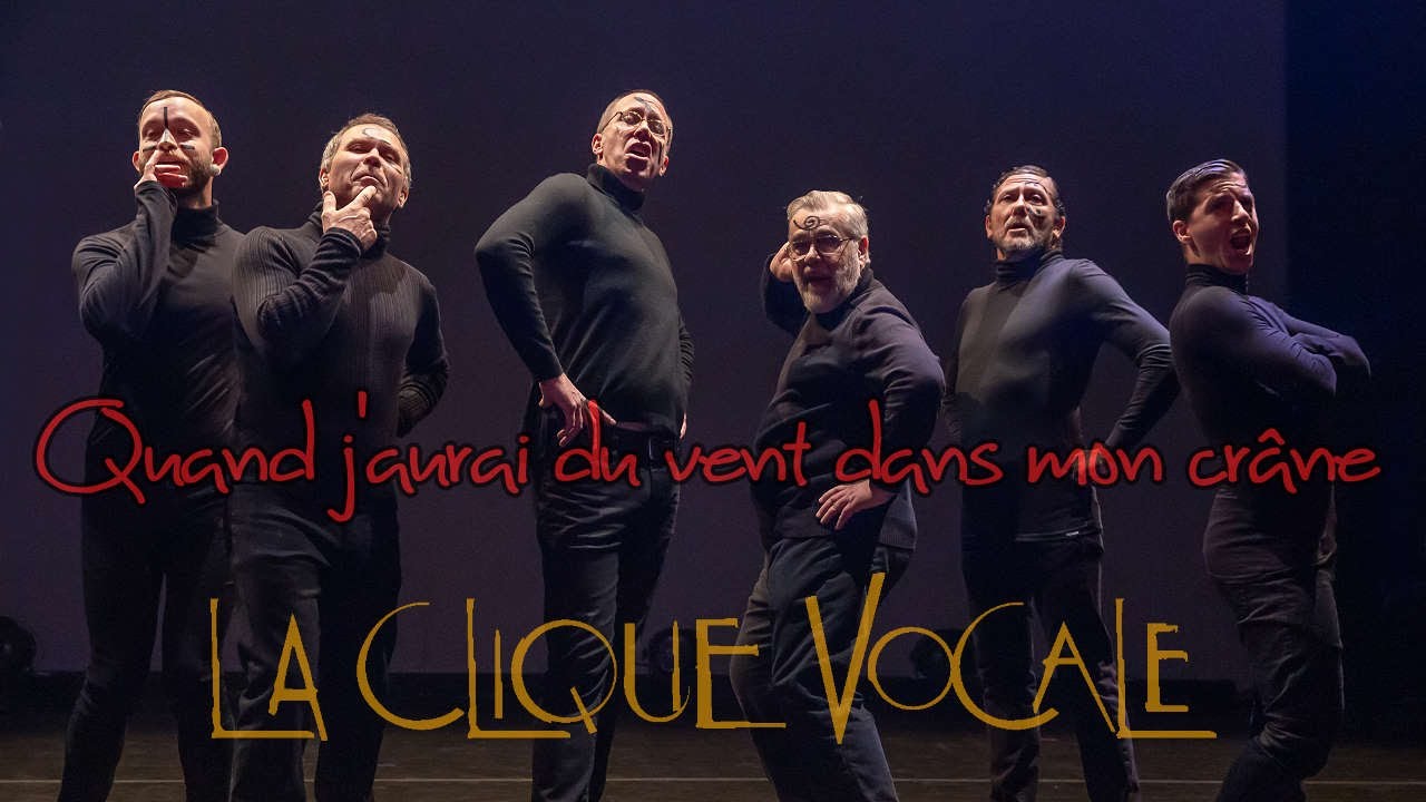 Quand j'aurai du vent dans mon crâne - Boris Vian | Serge Gainsbourg - La Clique Vocale