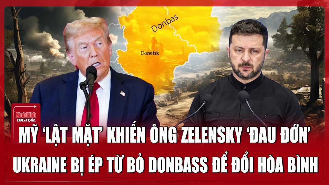 Thời sự Quốc tế sáng 28/1. Ông Zelensky ‘đau đớn’ vì Mỹ quay lưng, bị ép từ bỏ Donbass đổi hòa bình