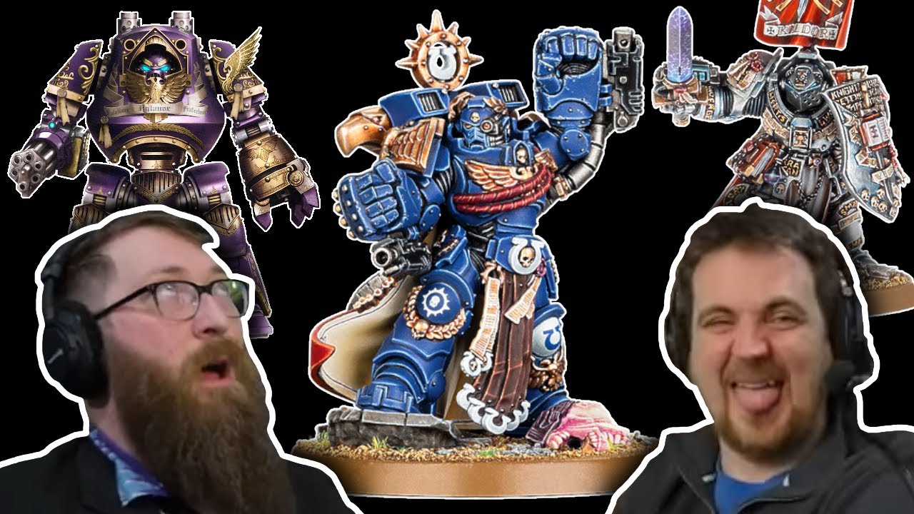 Favorite Space Marines? - Are Grey Knights Space Marines? - Tom and Ben