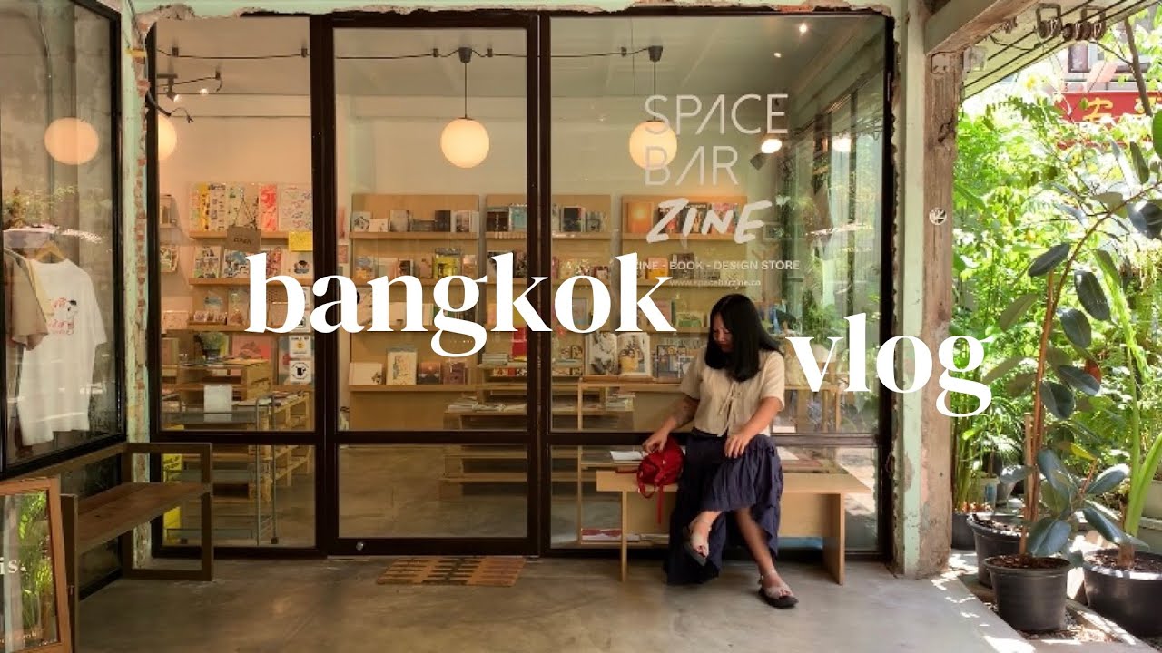 bangkok vlog | cafe hopping, chatuchak, song wat, talat noi, galileo oasis