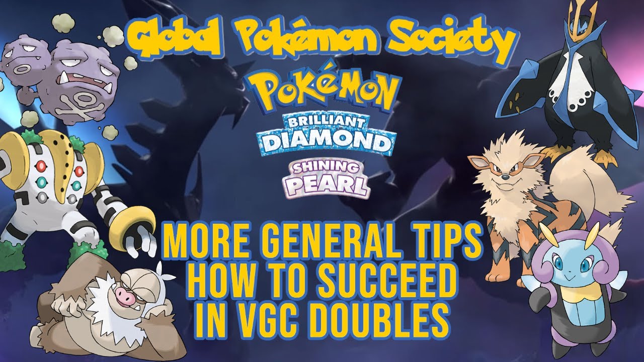 General Moves/Tips for Playing VGC in Pok&eacute;mon BDSP