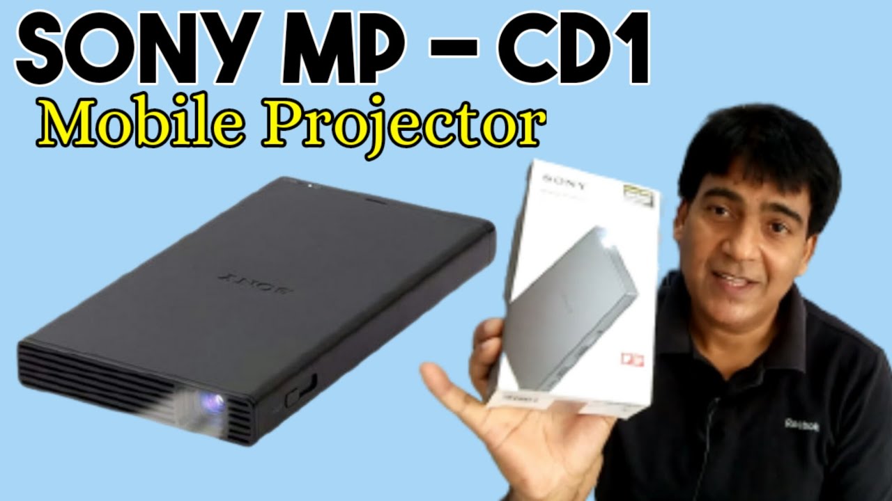 Sony Projector - MP CD 1 Unbox & Demo हिंदी | Mobile Projector | Best Projector
