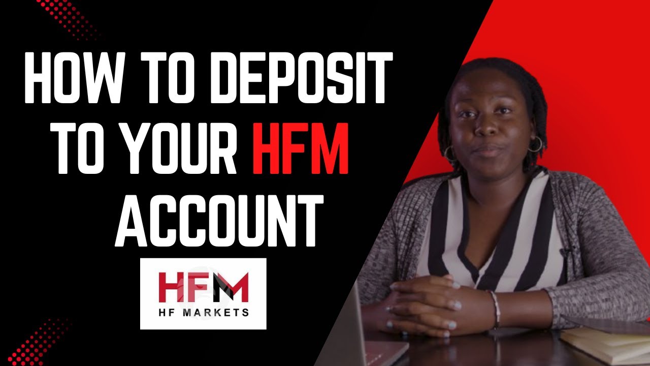 How to deposit Money to your HFM Trading Account