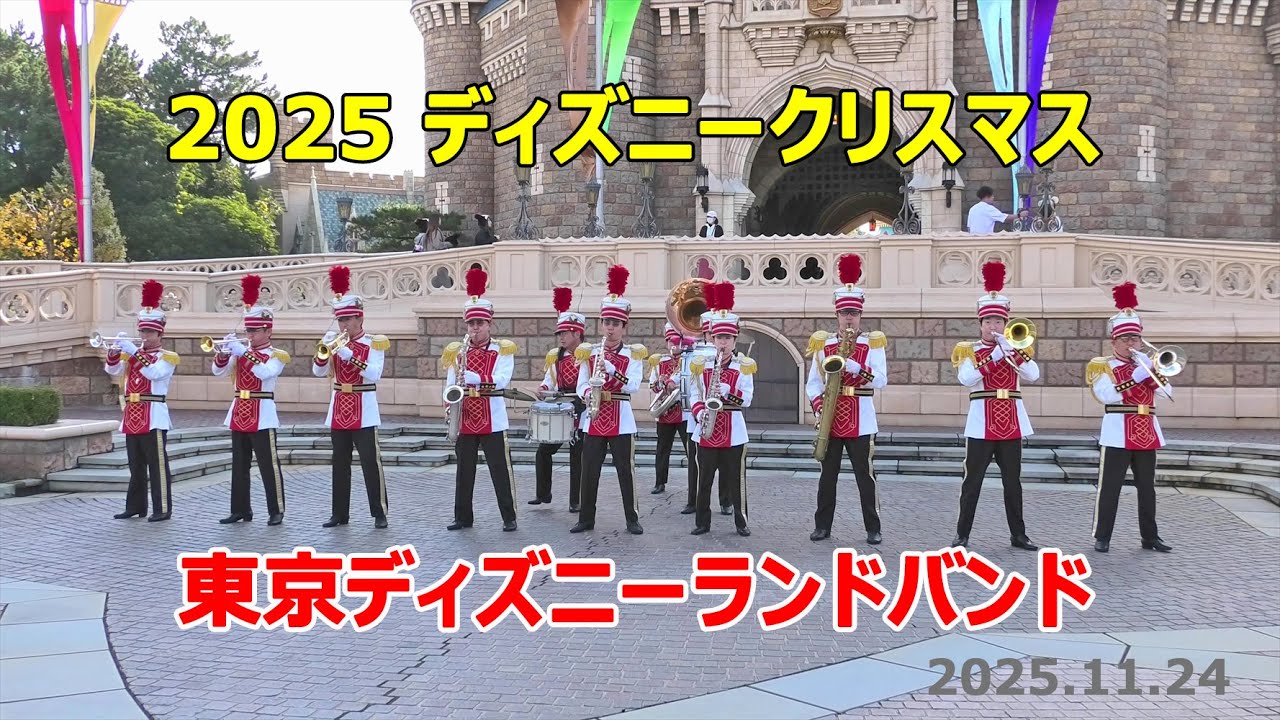 2025 Disney Christmas Tokyo Disneyland Band 2025.11.24 TDL Tokyo Disneyland Band TDL Band