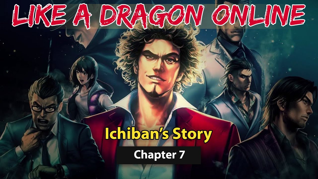 Like a Dragon Online - Ichiban's Story | Chapter 7 (English Translation)