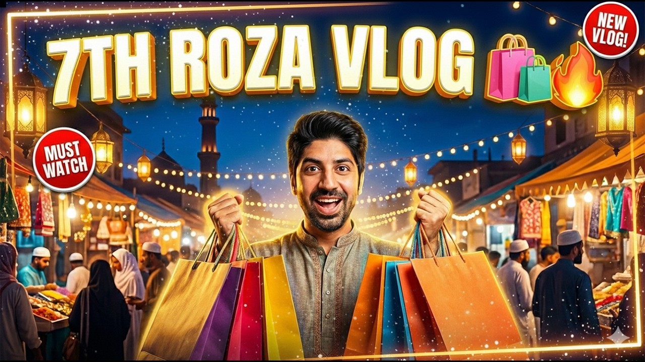 7th Roza Vlog 😍 Aaj Kya Khaas Hua?  #dailyvlog  #ramzan #food