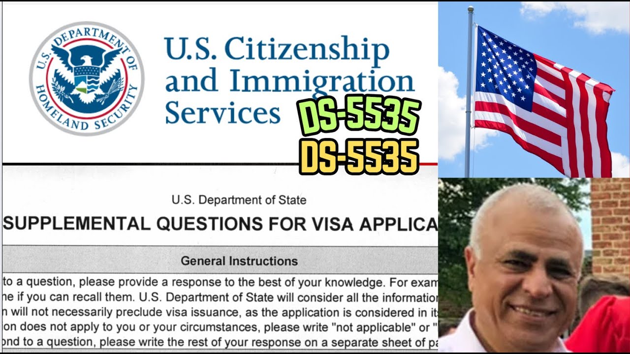 DS-5535 and U.S. Embassy requirements ومتطلبات السفارة الأمريكية