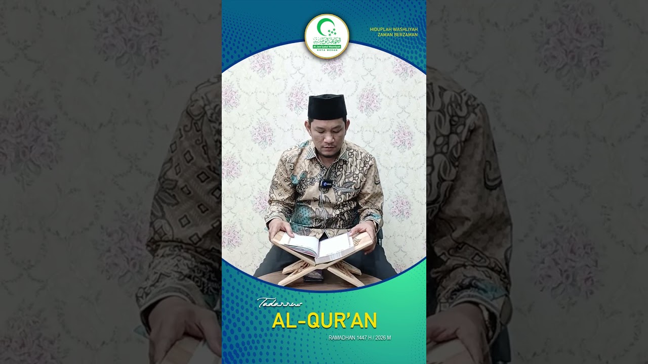 Juz 05 | Tadarrus Al Qur'an Ramadhan 1447 Al Washliyah Medan