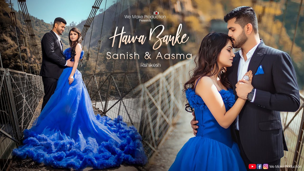 Pre Wedding Shoot || Rishikesh || Sanish & Aasma ||