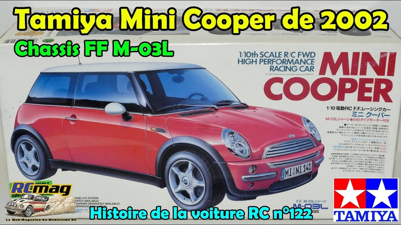 Tamiya Mini Cooper de 2002 sur châssis M-03L. Histoire de la voiture RC n°122 Musée Virtuel de rcmag