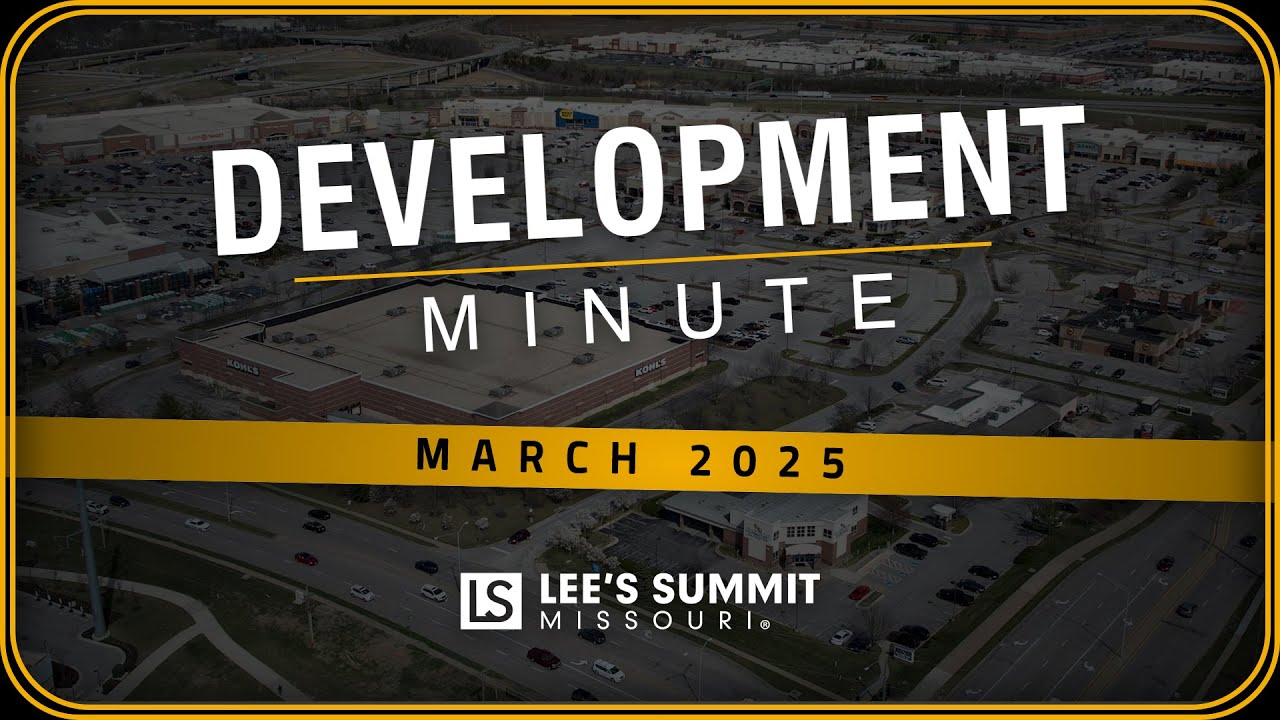 🚧 Development Minute (MARCH 2025) | LEE'S SUMMIT, MO - New Construction!
