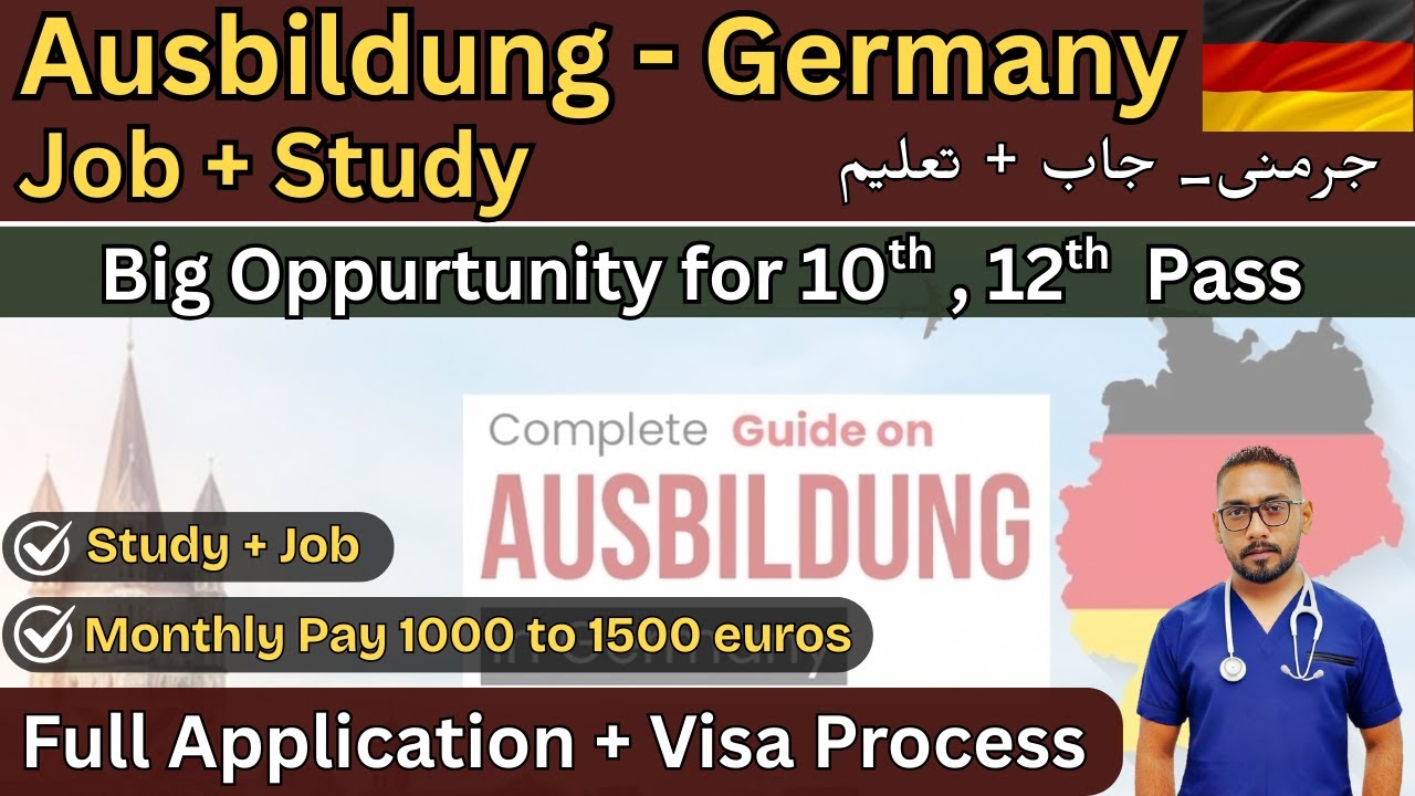 Germany Ausbildung Program | Ultimate Guide from Job Application to Visa Process