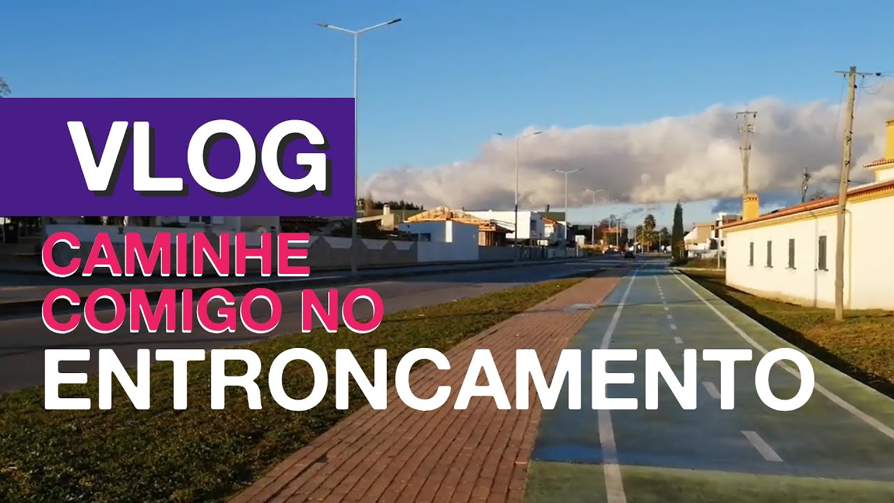 Vlog Caminhe comigo no Entroncamento, interior de Portugal