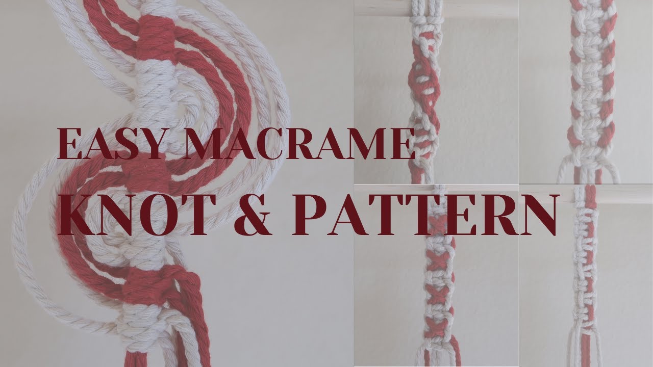 Easy Macrame Knot Tutorial - DIY Macrame