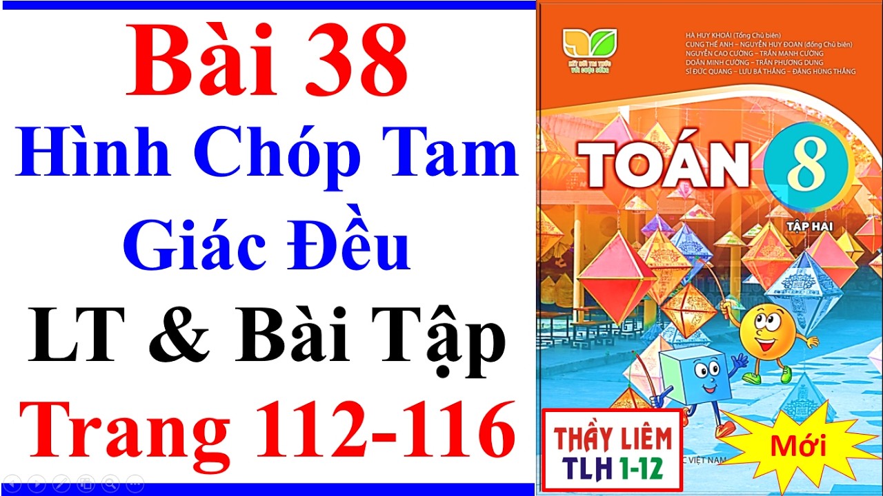 Toán Lớp 8 Bài 38 | Hình Chóp Tam Giác Đều | Trang 112 - 116 | Kết Nối Tri Thức | Bài Tập 2 | Mới