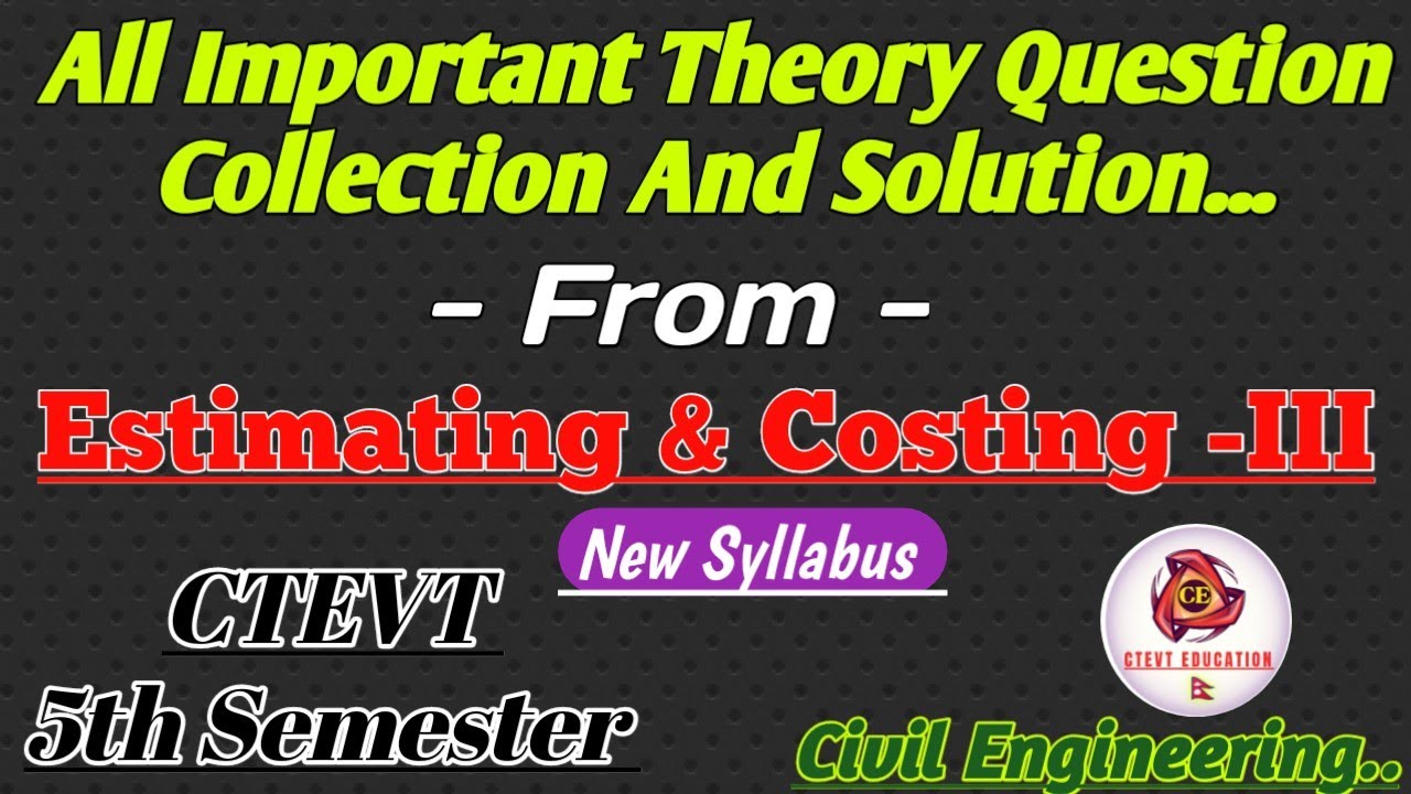 Important Question From Estimating And Costing | 6th Semester 