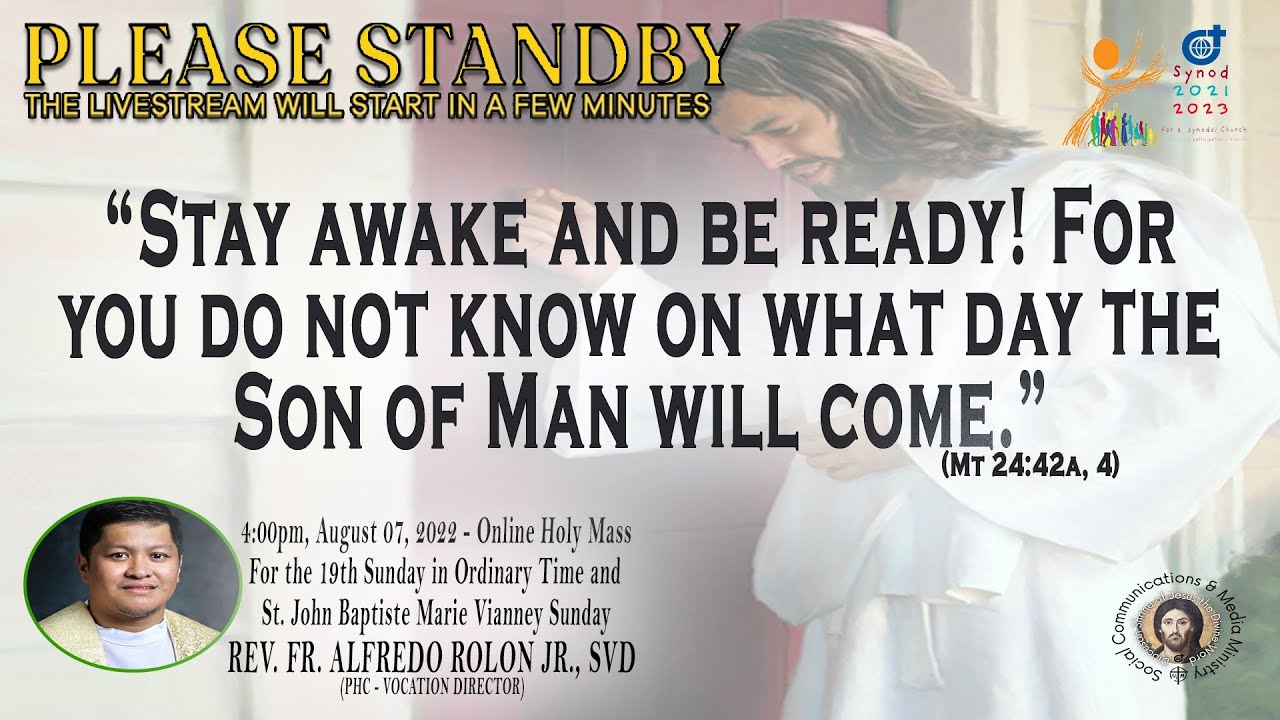 LIVE NOW &ndash; 4:00PM ONLINE HOLY MASS | Sunday, August 07, 2022 - at the Diocesan Shrine of Jesus