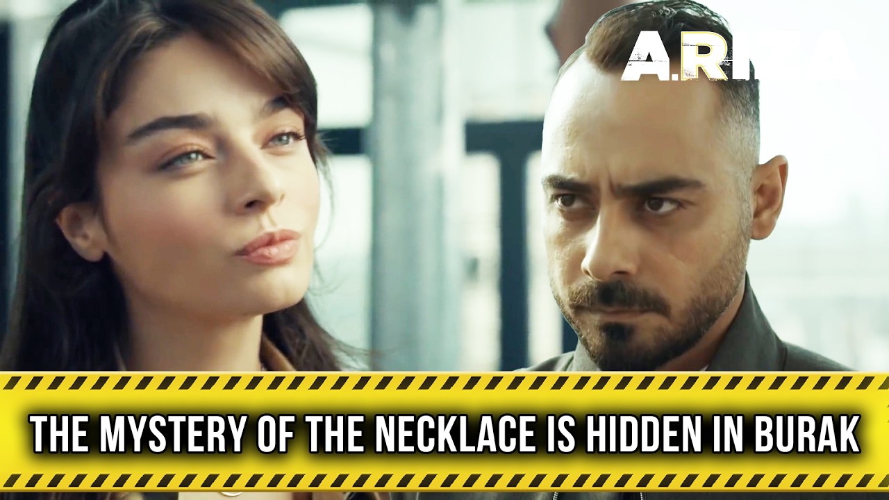 What were you doing with that necklace, Burak | Arıza English - Episode 17