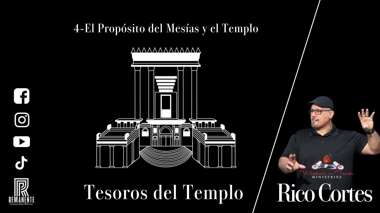 4 -El Propósito del Mesías y el Templo - 
