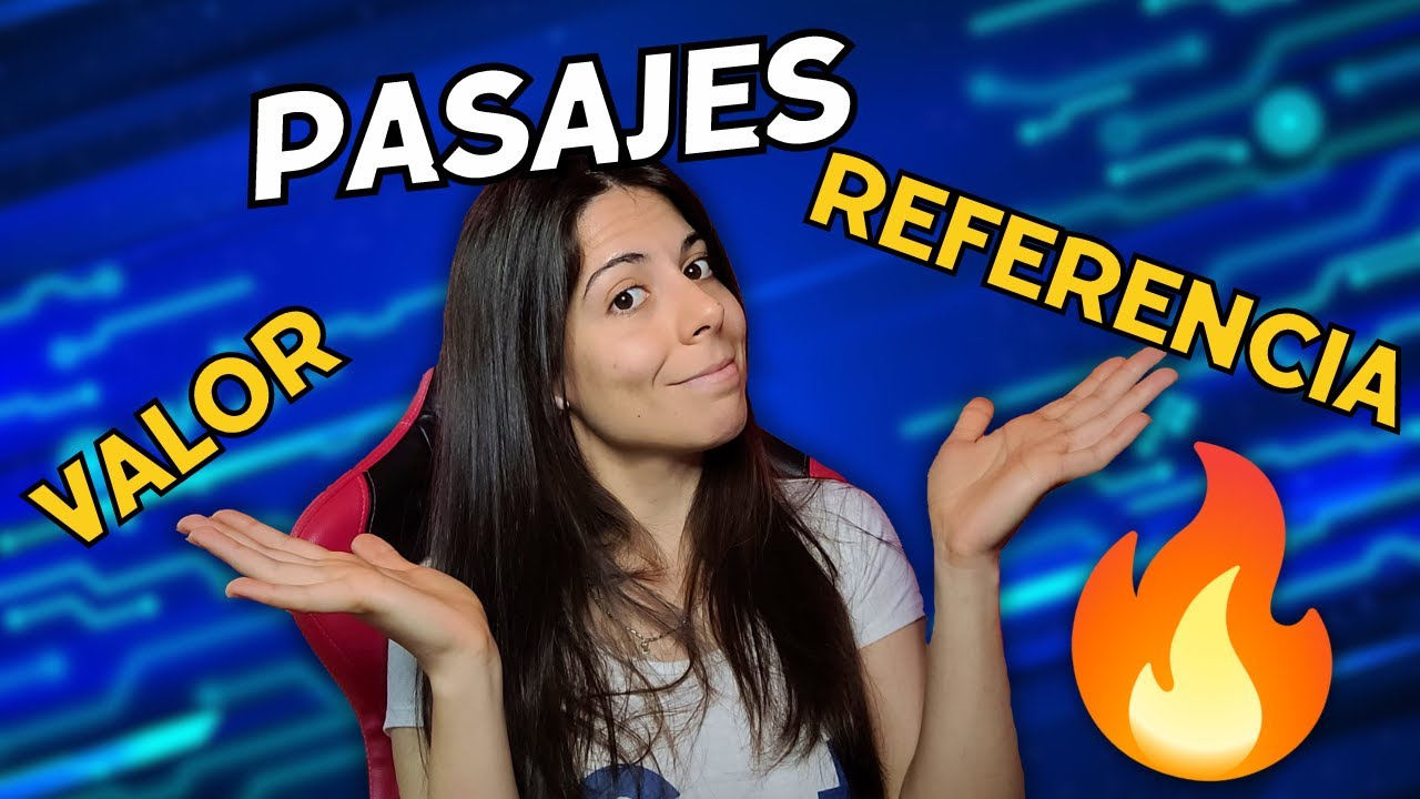 Pasajes por VALOR y REFERENCIA | Lógica de Programación⭐