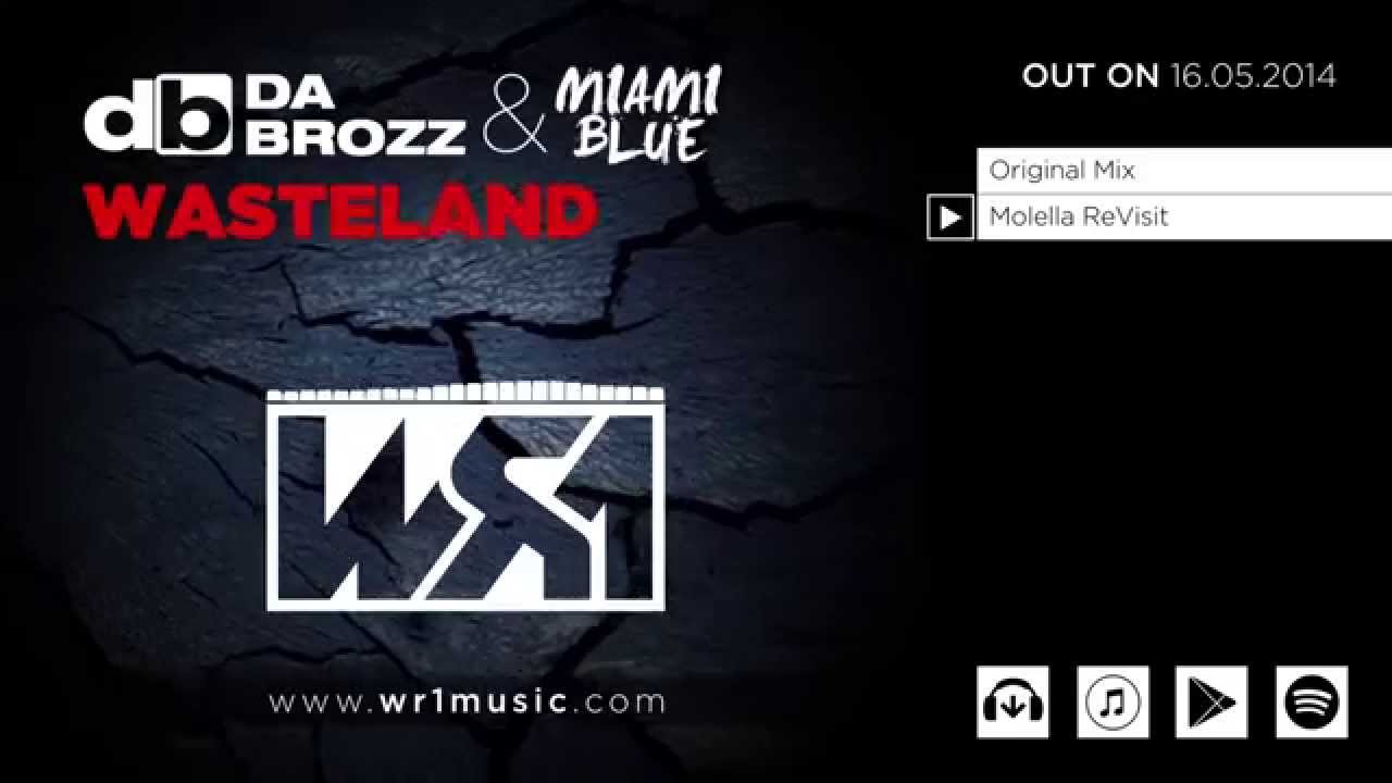 Da Brozz & Miami Blue - Wasteland
