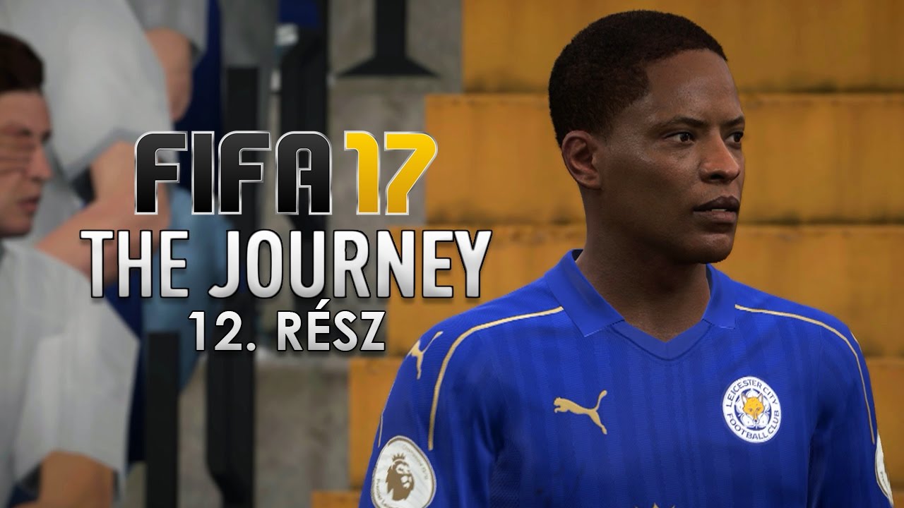 FIFA 17 - Az Utazás - 12. rész