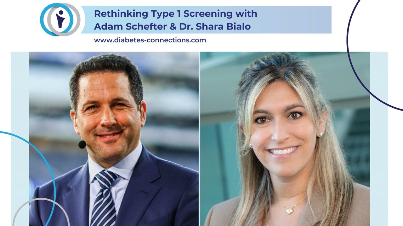 Rethinking Type 1 Screening with Adam Schefter & Dr. Shara Bialo