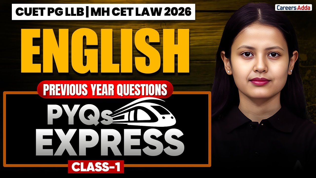 CUET PG LLB And MH CET LAW 2026 English PYQs Class 1 For Law Entrance Exams Prep | PYQs Express