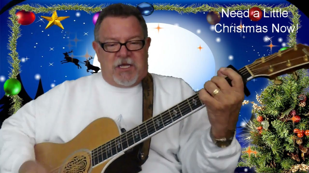 Need A Little Christmas - Acoustic Guitar lesson - Revised 2024
