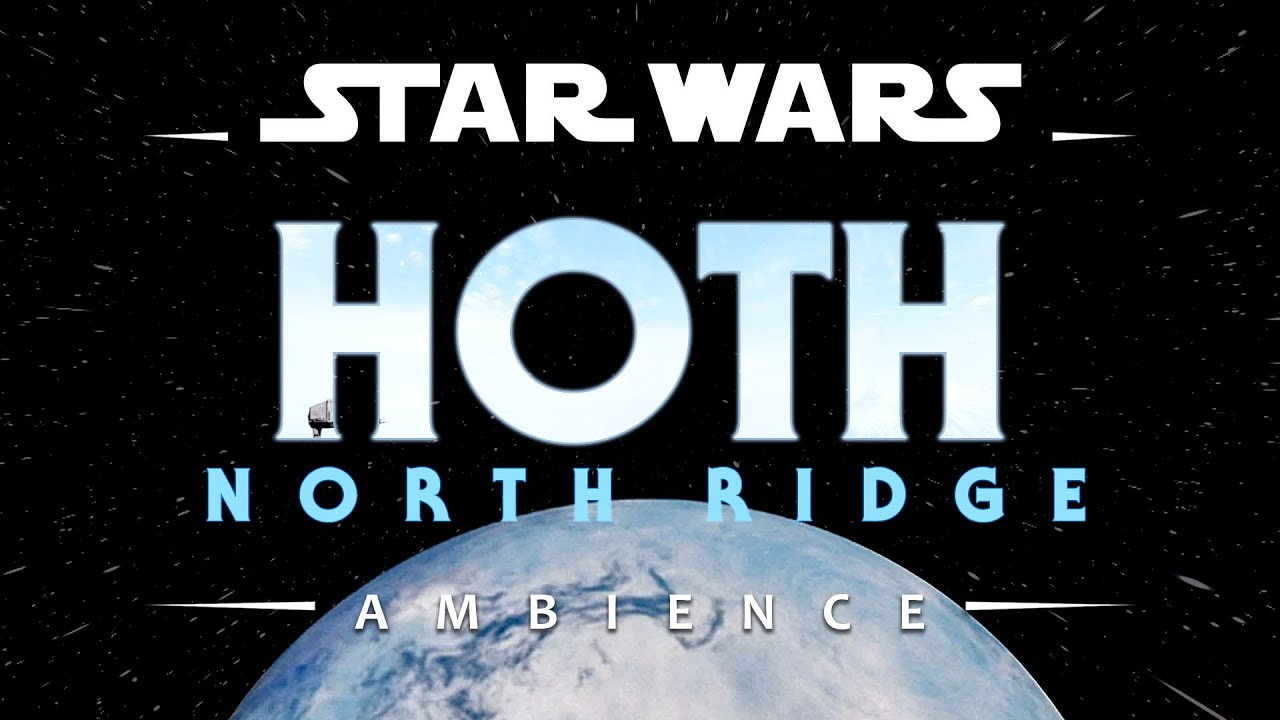 Hoth North Ridge | Star Wars Ambience (No Music)